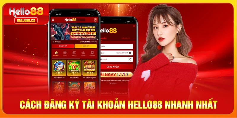 Cách đăng ký tài khoản Hello88 nhanh nhất