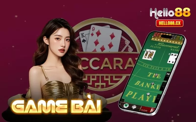 Đặt cược Baccarat online trên nền tảng Hello88