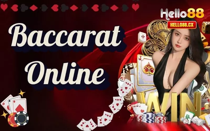 Trò chơi Baccarat online tại Hello88